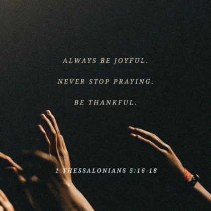 Joy, Prayer, Thankfulness